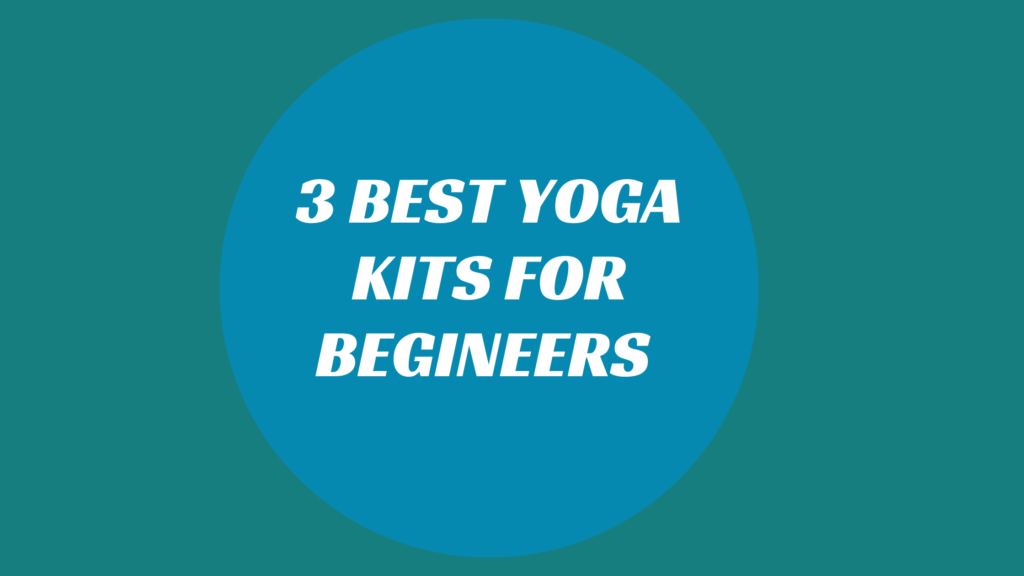 3 best yoga kits for begineers