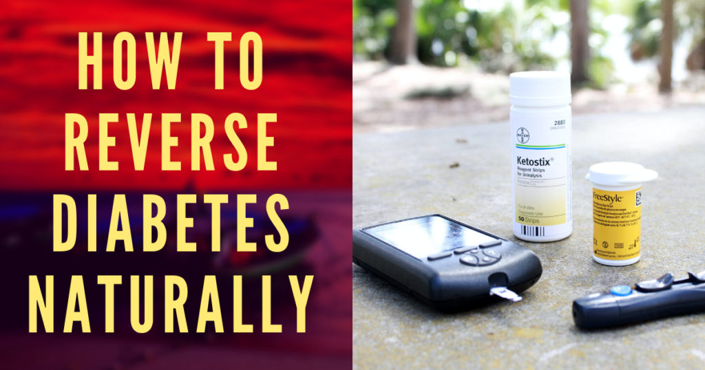 how to reverse diabetesnaturally